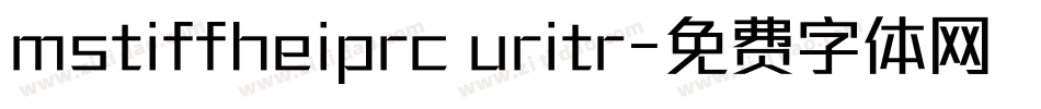 mstiffheiprc uritr字体转换